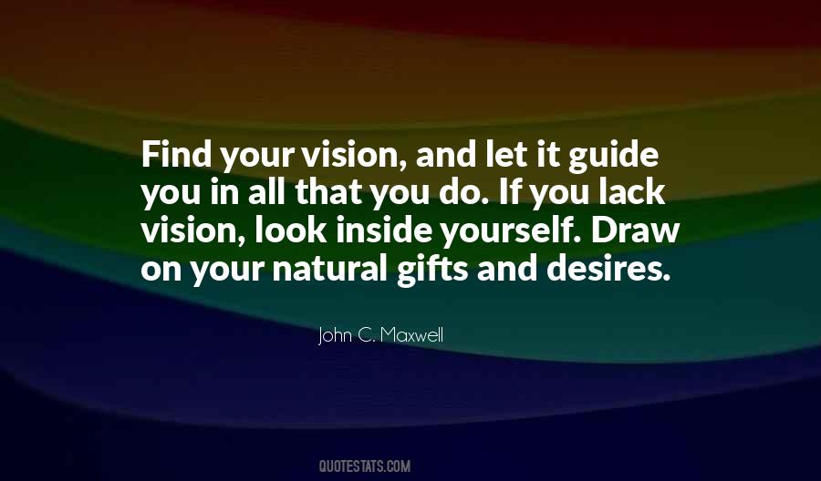 Look Inside Yourself Quotes #1800229