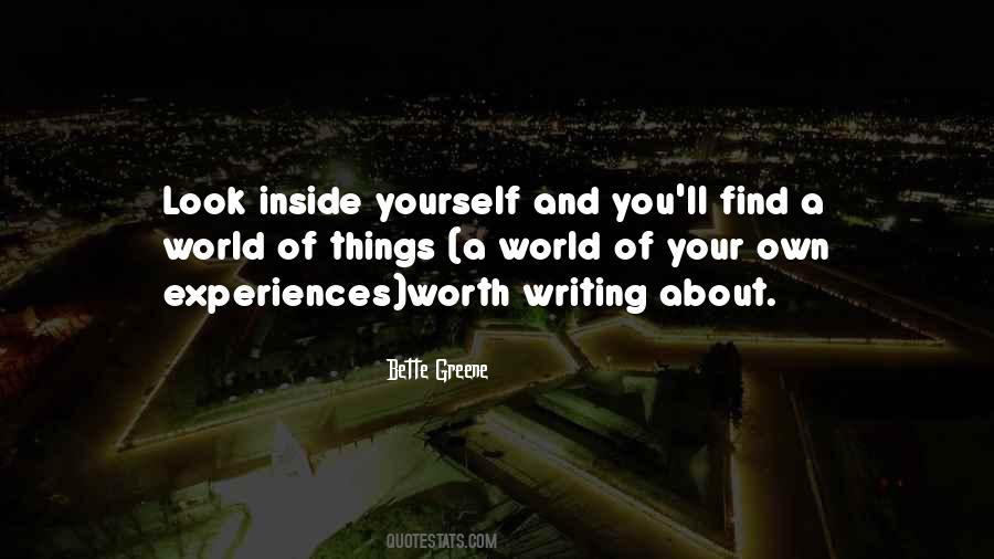 Look Inside Yourself Quotes #218919