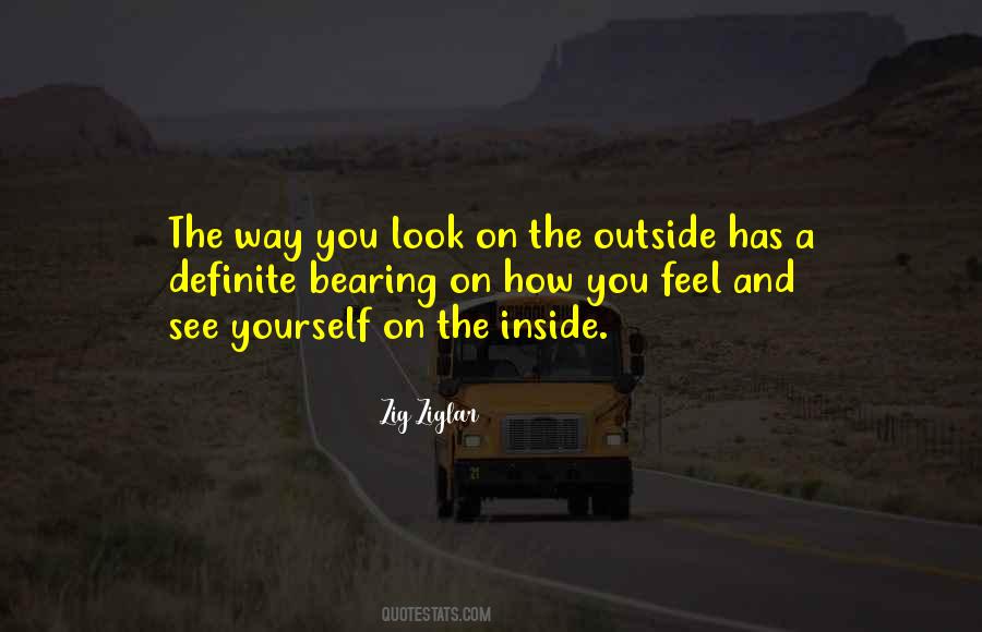 Look Inside Yourself Quotes #402052