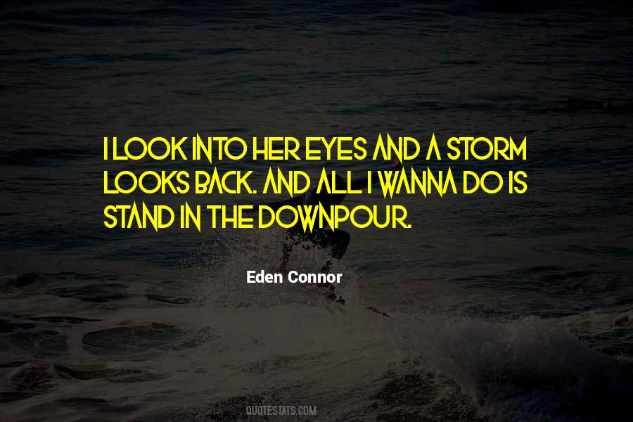 Look Into Her Eyes Quotes #358012