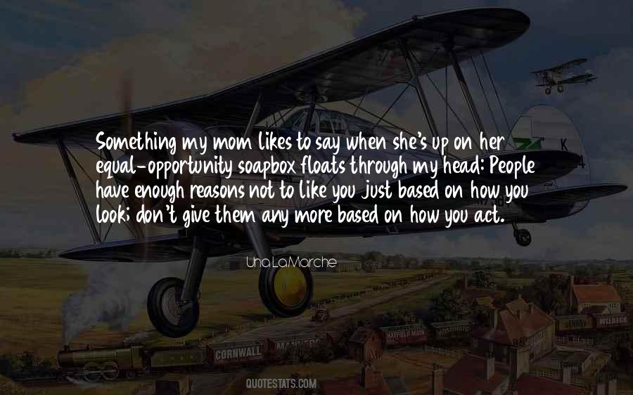 Look Like My Mom Quotes #1849110