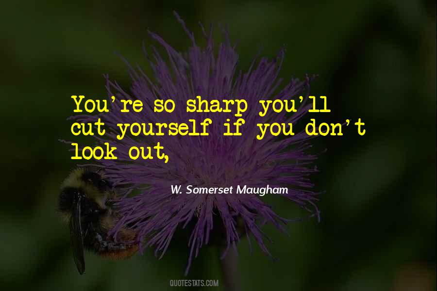 Look Sharp Quotes #1450003