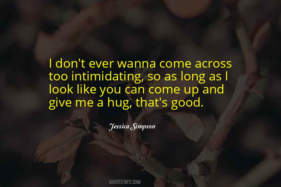 Look So Good Quotes #302751