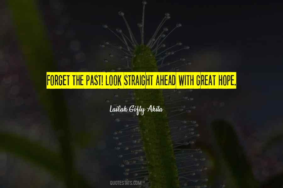 Look Straight Ahead Quotes #140934