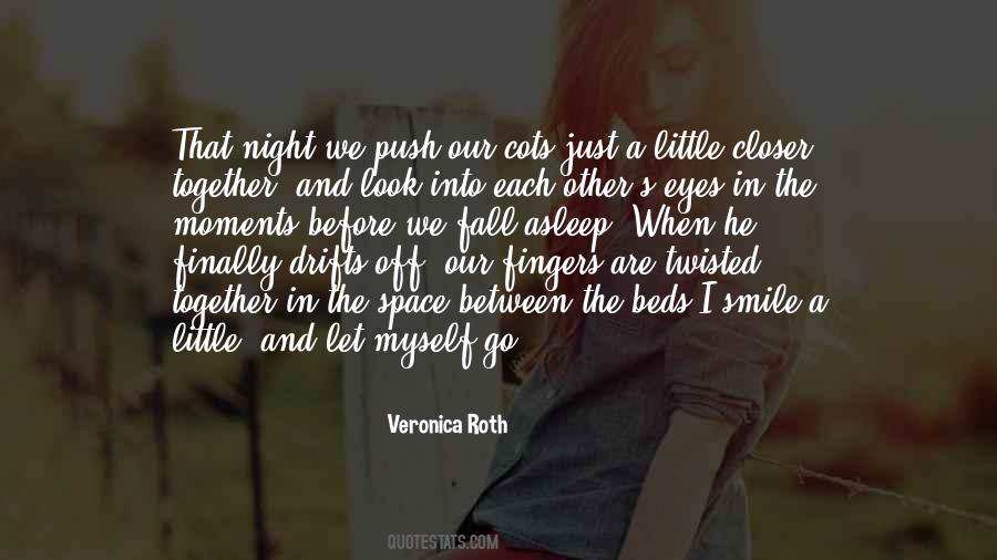 Look Up And Smile Quotes #259763