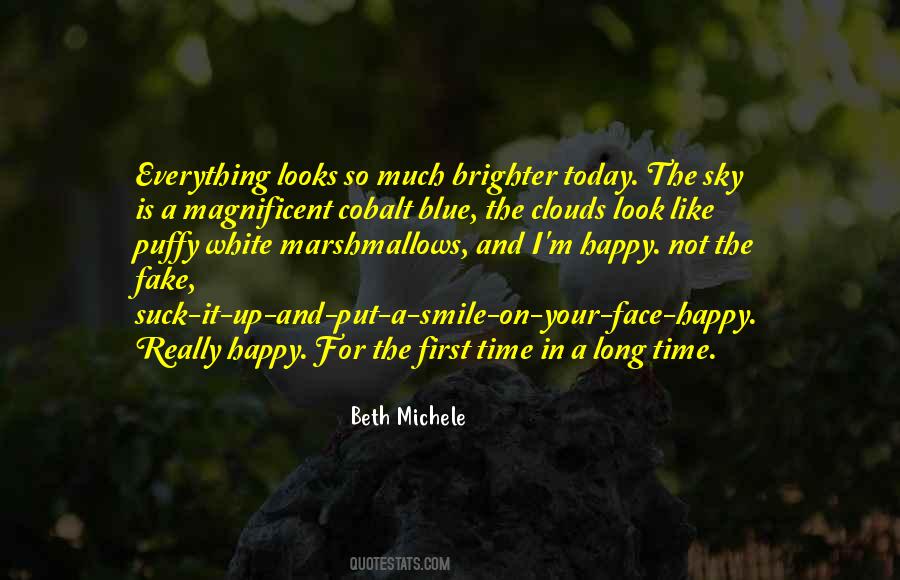 Look Up And Smile Quotes #283206
