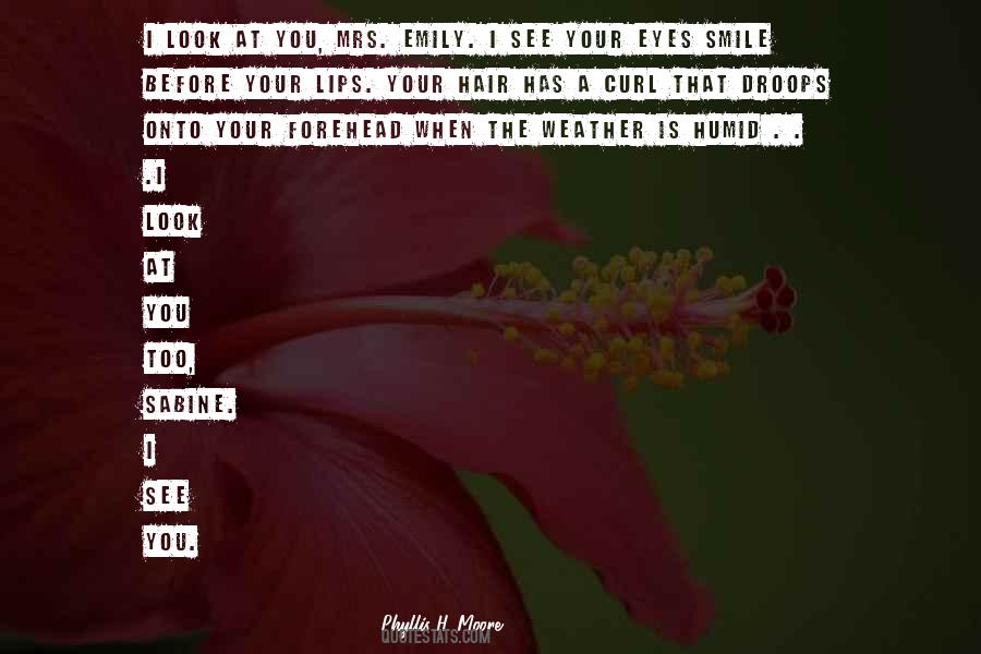 Look Up And Smile Quotes #79467