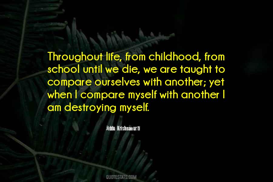 Quotes About Destroying Life #1554327