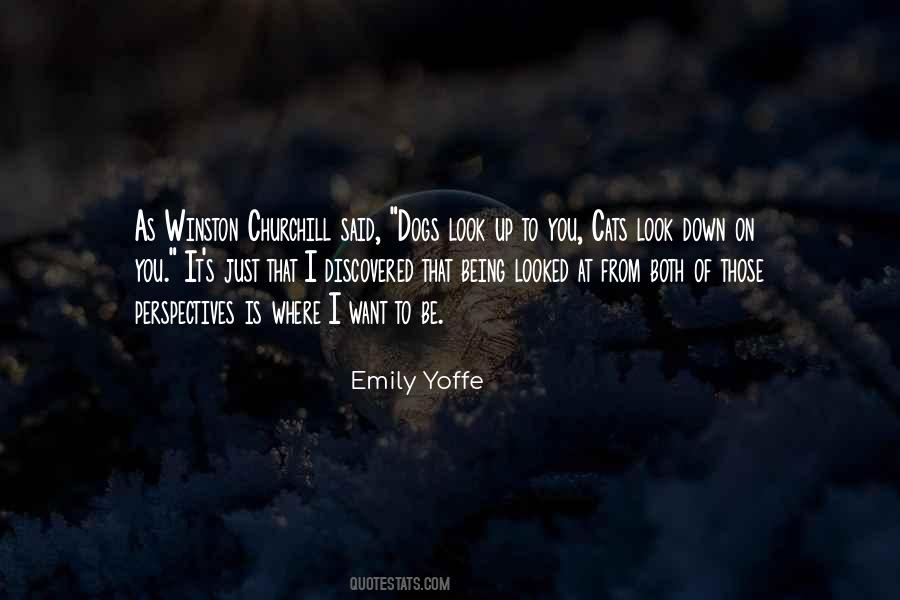 Look Up Look Down Quotes #162046