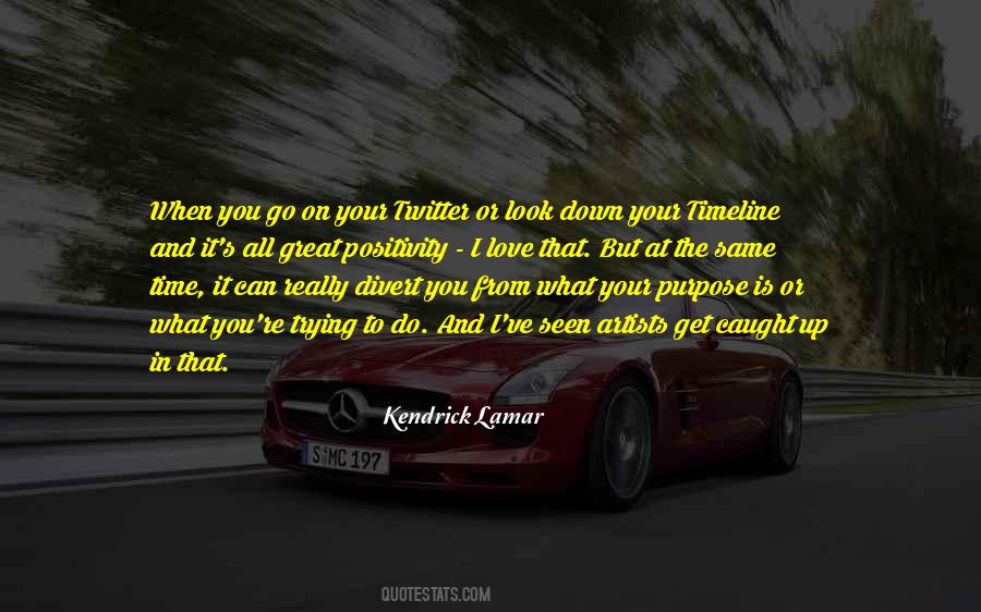 Look Up Look Down Quotes #88805