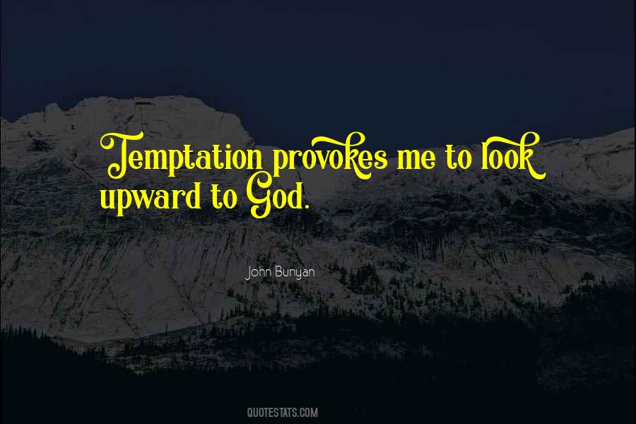 Look Up To God Quotes #168028