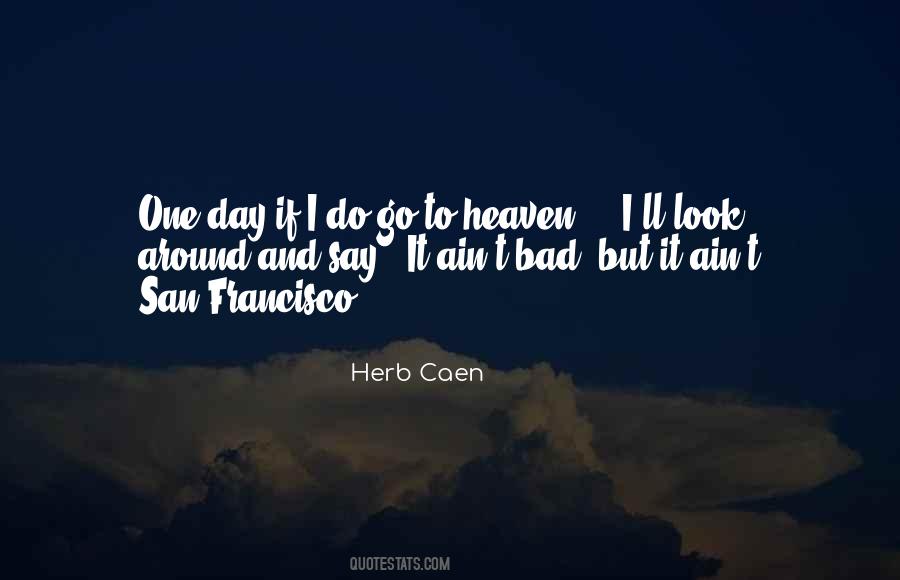 Look Up To Heaven Quotes #315648