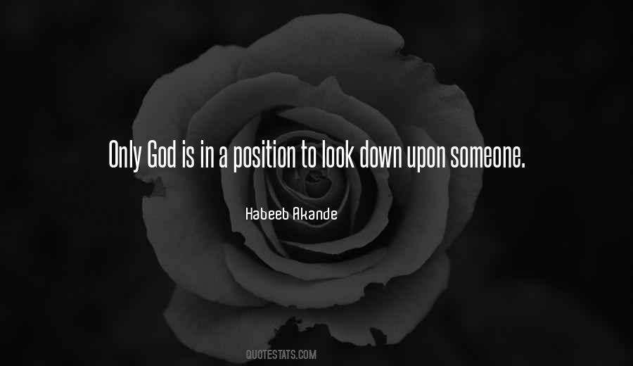 Look Upon God Quotes #1604958