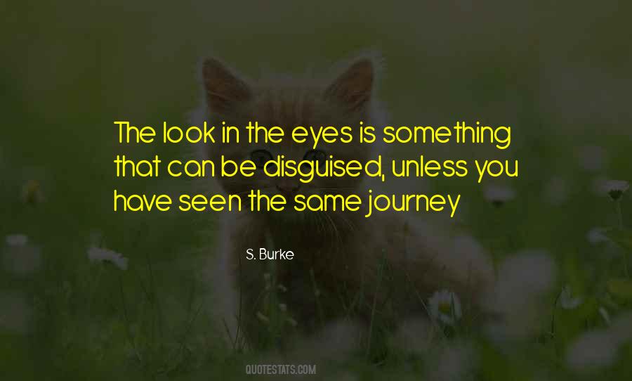 Look You In The Eyes Quotes #412098