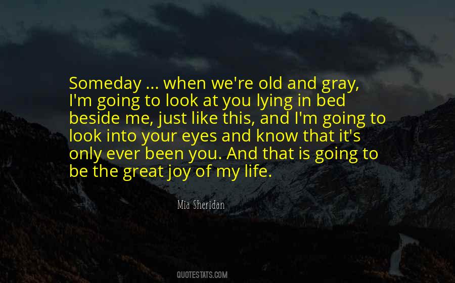 Look You In The Eyes Quotes #791128