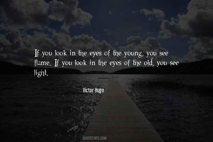 Look You In The Eyes Quotes #838125