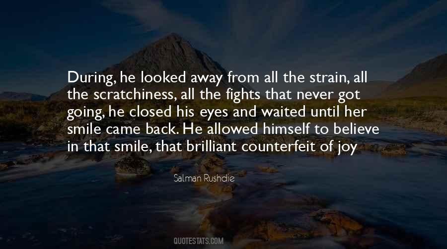 Looked Away Quotes #456135