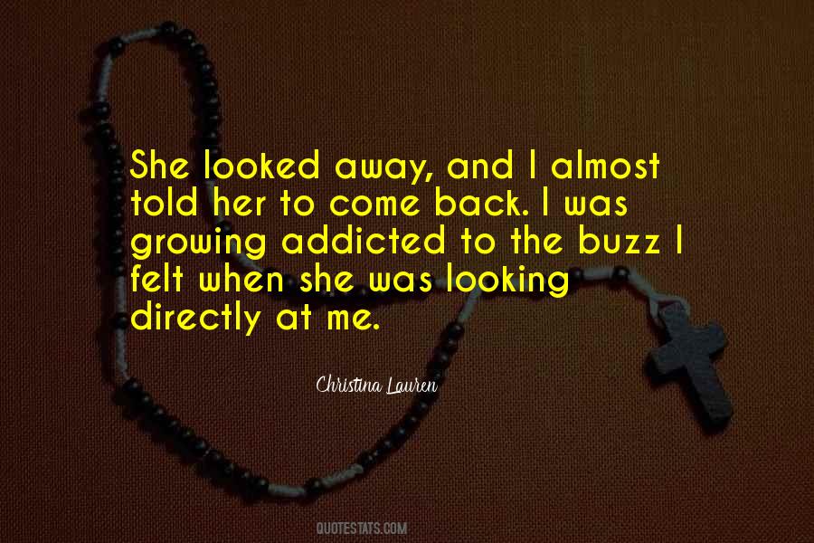 Looked Away Quotes #560294