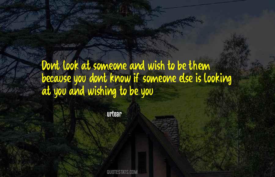 Looking At You Quotes #1298798