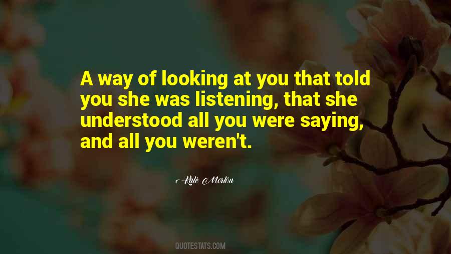 Looking At You Quotes #372234