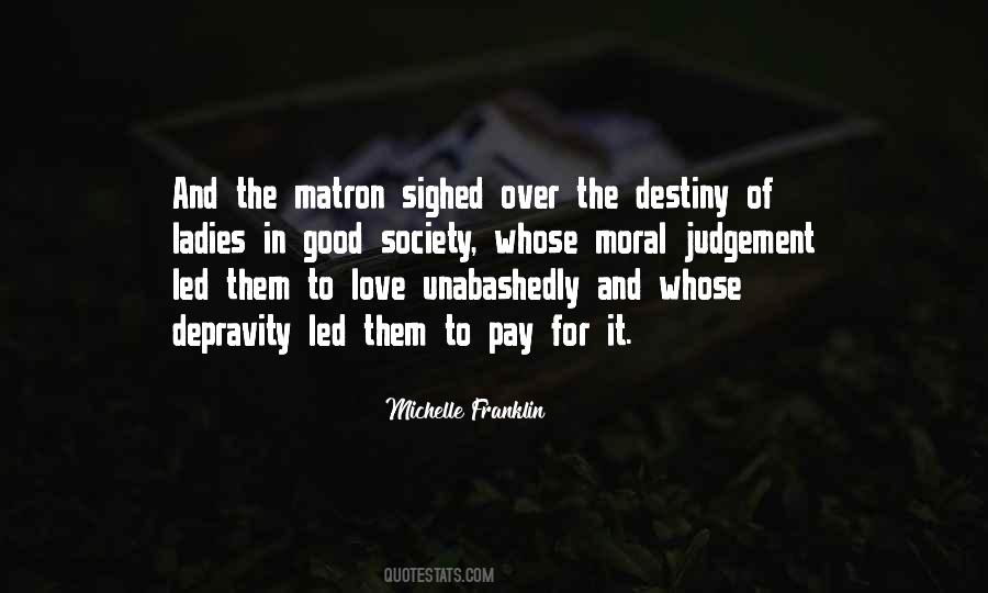 Quotes About Destiny Of Love #185332 Quotes About Destiny Of Love #185332