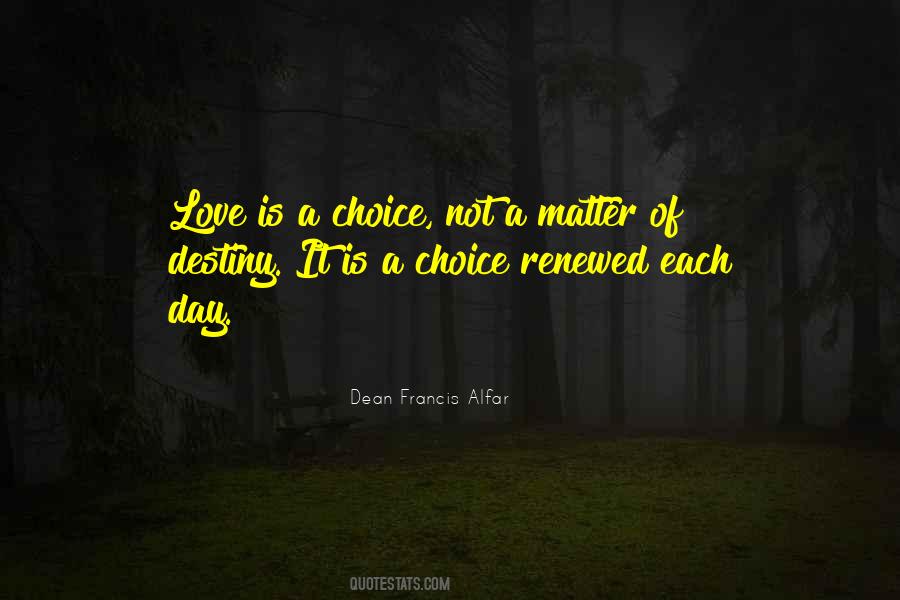 Quotes About Destiny Of Love #350211 Quotes About Destiny Of Love #350211