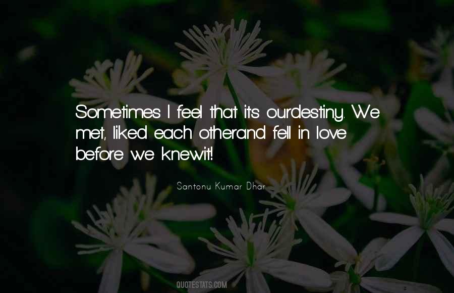 Quotes About Destiny Of Love #427368 Quotes About Destiny Of Love #427368