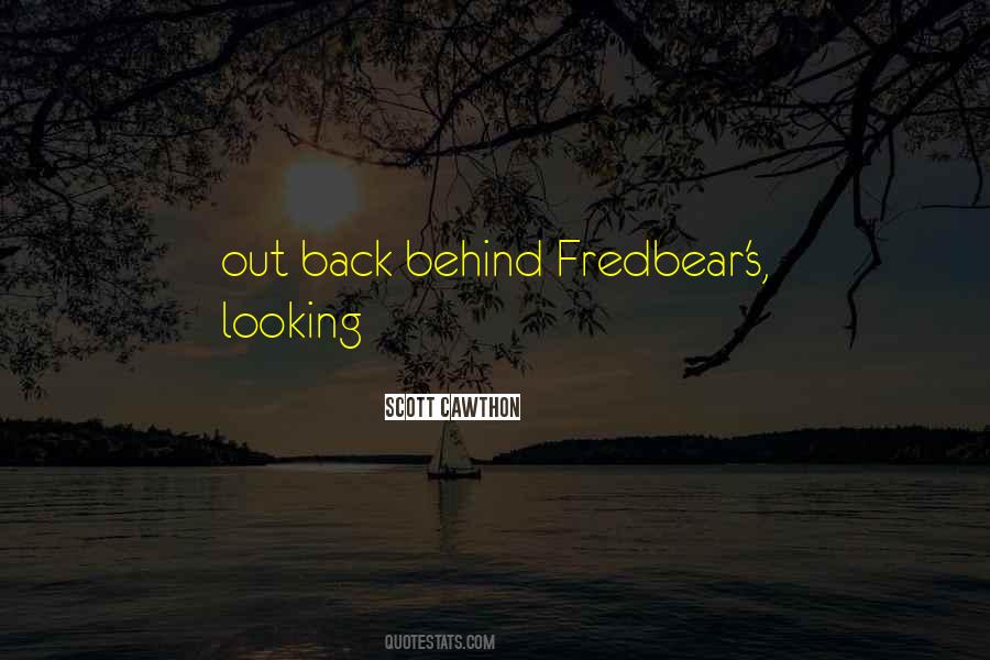Looking Behind Quotes #1057094