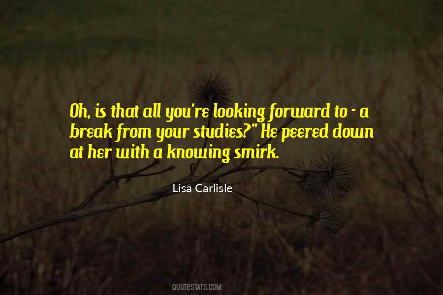 Looking Down At You Quotes #161304