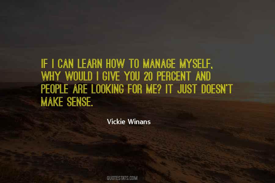 Looking For Myself Quotes #1186377