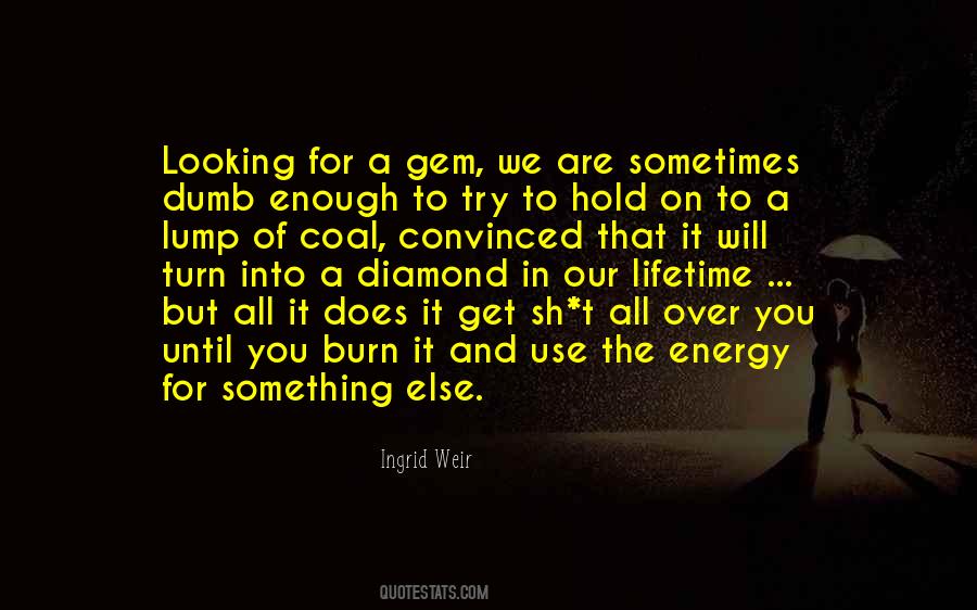 Looking For Something Else Quotes #1520329