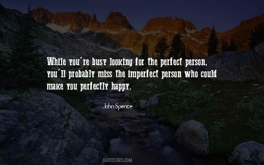 Looking For The Perfect Person Quotes #937882