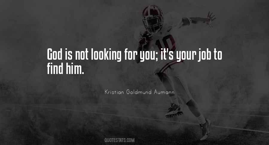 Looking For You Quotes #18167