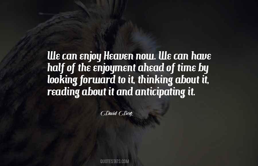Looking Forward To Heaven Quotes #648434
