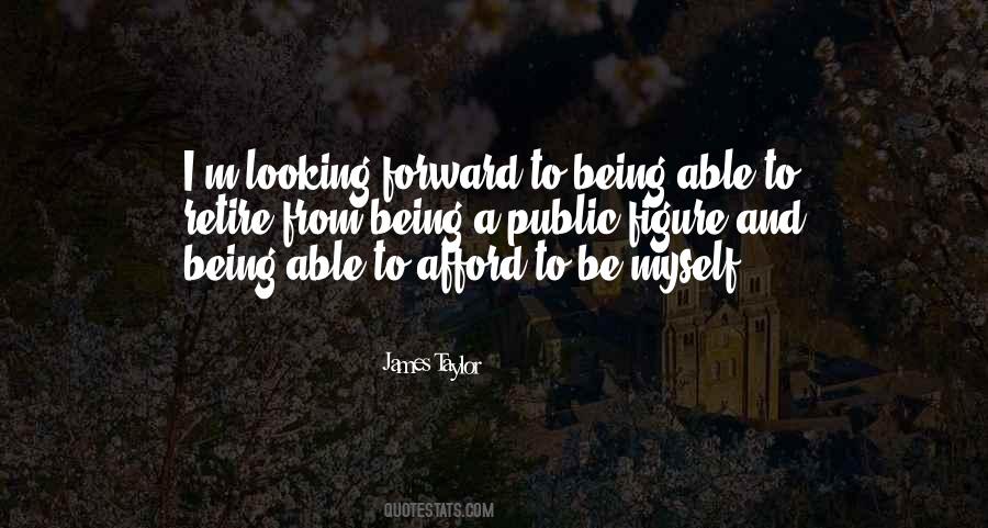 Looking Forward To Quotes #1371532