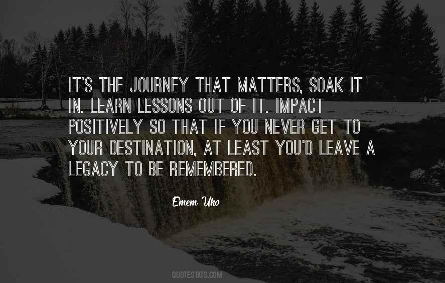 Quotes About Destination In Life #499663