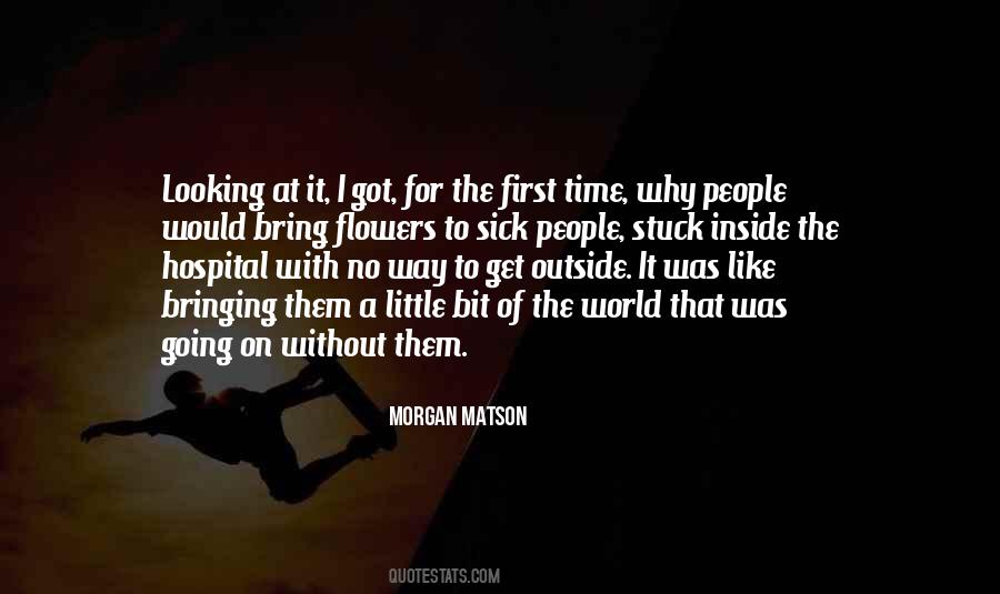 Looking Outside Quotes #208319