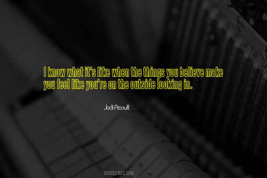 Looking Outside Quotes #364474