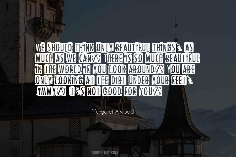 Looking So Beautiful Quotes #1128543