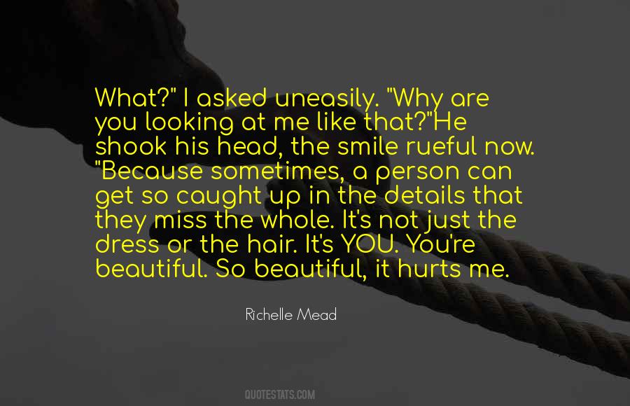 Looking So Beautiful Quotes #1614500