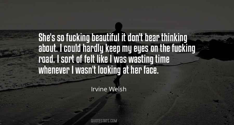 Looking So Beautiful Quotes #1661911