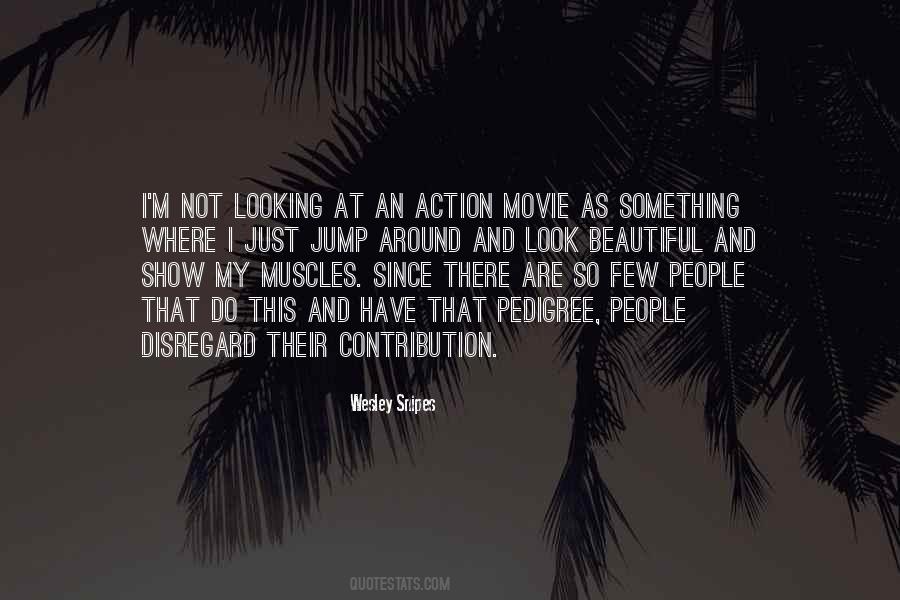 Looking So Beautiful Quotes #302143