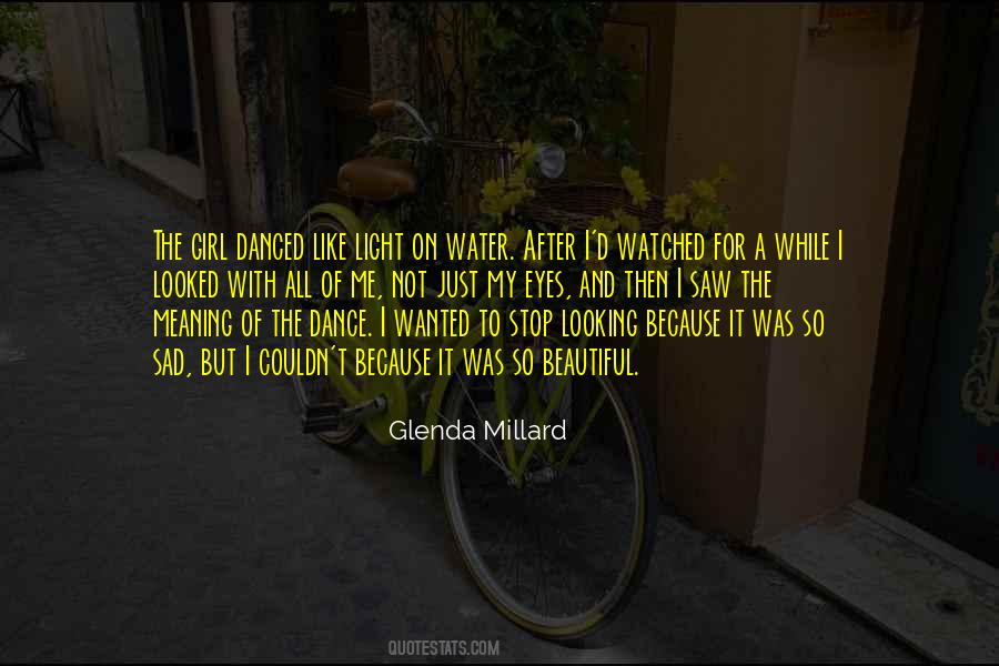 Looking So Beautiful Quotes #413568