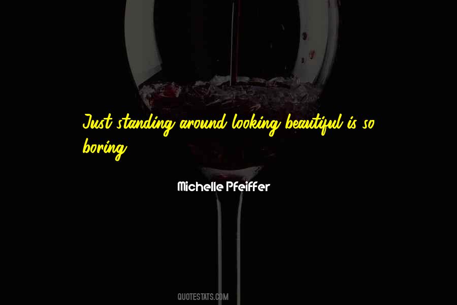 Looking So Beautiful Quotes #637048
