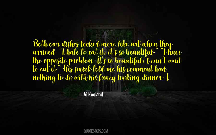 Looking So Beautiful Quotes #989672