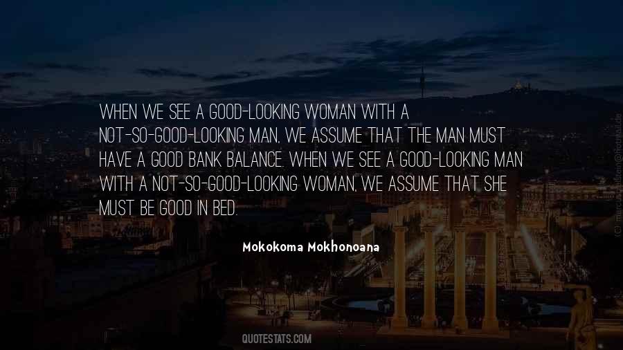 Looking So Good Quotes #1246565