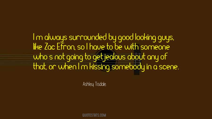 Looking So Good Quotes #147794