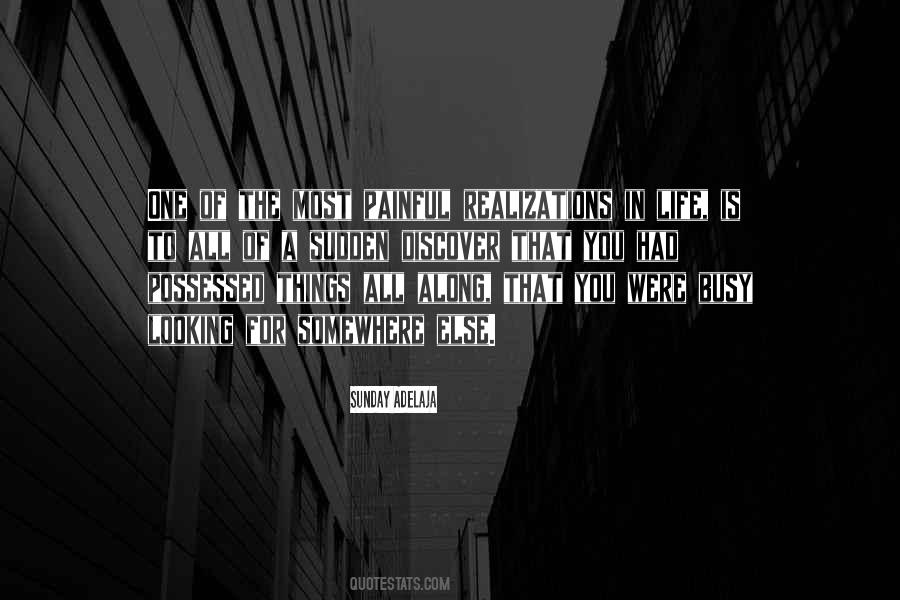 Looking Somewhere Else Quotes #1431785