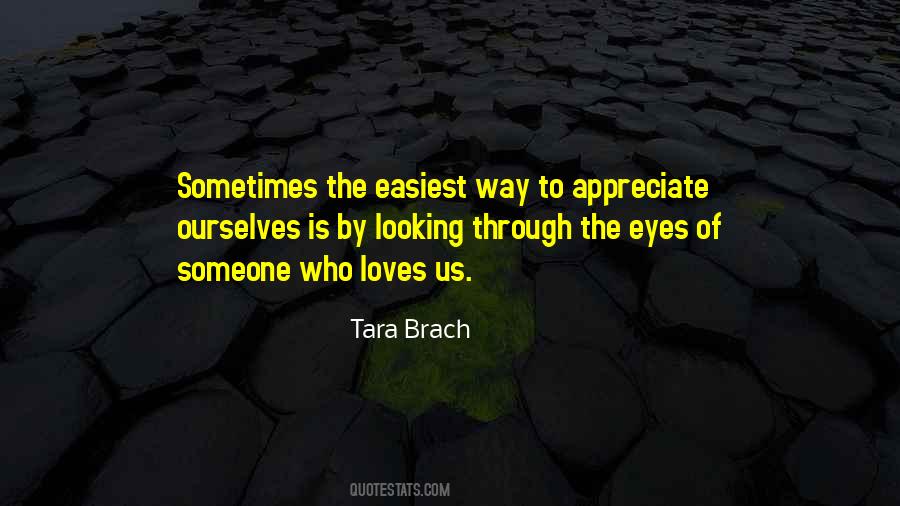 Looking Through Eyes Quotes #1482556