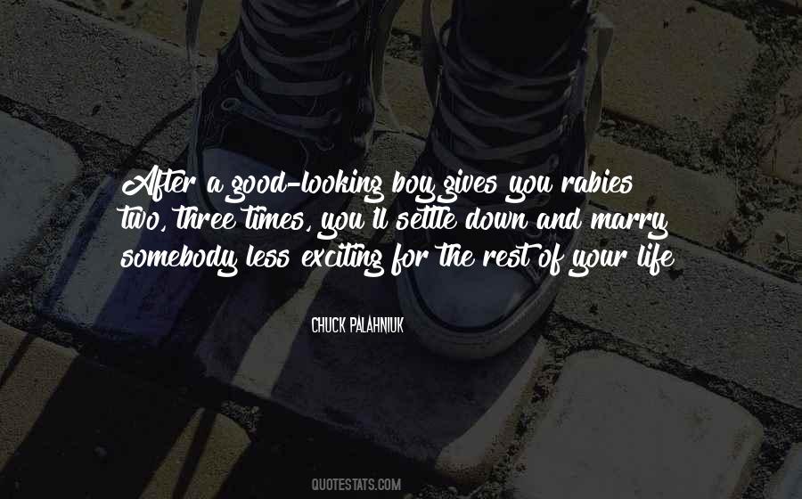 Looking To Settle Down Quotes #883679